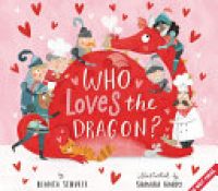 Blog Tour Who Loves the Dragon? by Bianca Schulze