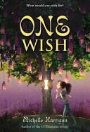 One Wish (Thirteen Treasures #0) by Michelle Harrison