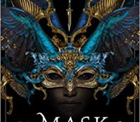 The Mask of Mirrors (Rook & Rose #1) by M.A. Carrick