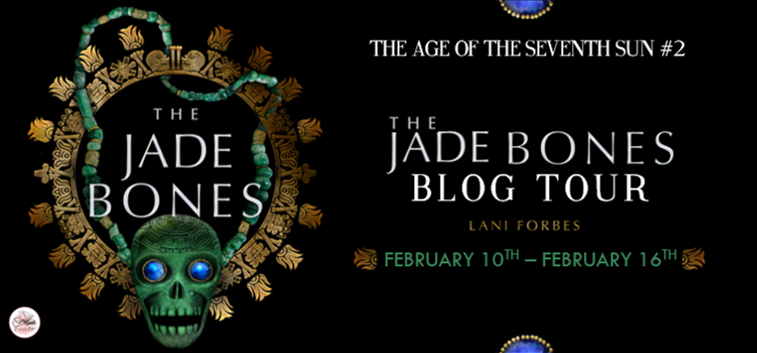 Blog Tour The Jade Bones by Lani Forbes