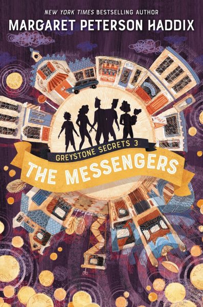 Blog Tour The Messengers (The Greystone Secrets #3) by Margaret Peterson Haddix