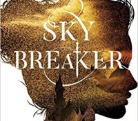 Sky Breaker (Night Spinner #2) by Addie Thorley