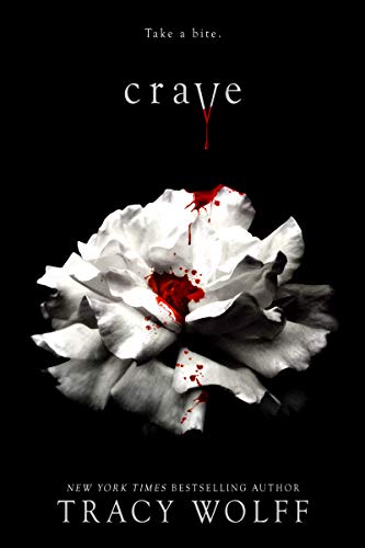 Crave (Crave #1) by Tracy Wolff