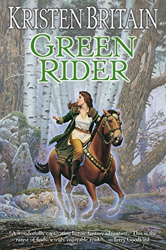Series Reread Green Rider by Kristen Britain