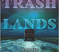 Trashlands by Alison Stine