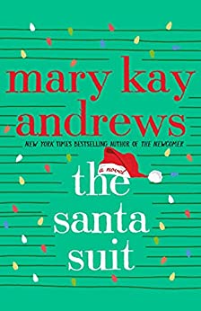 The Santa Suit by Mary Kay Andrews The Santa Suit by Mary Kay Andrews