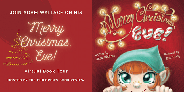 Blog Tour Merry Christmas, Eve! by Adam Wallace