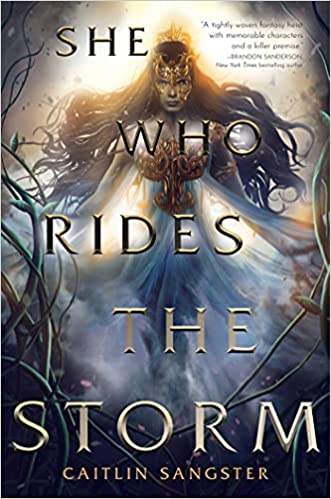 She Who Rides the Storm by Caitlin Sangster