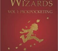 Stealing from Wizards Volume 1: Pickpocketing (Stealing from Wizards #1) by R.A. Consell