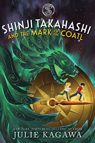 Middle-Grade Review:  Shinji Takahashi and the Mark of the Coatl (Society of Explorers and Adventurers #1) by Julie Kagawa