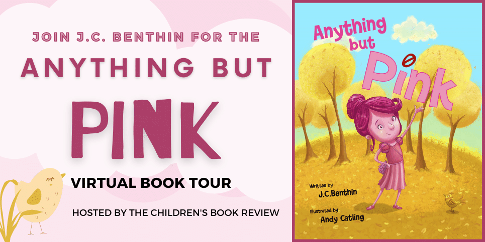 Children’s Book Review Tour: Anything But Pink by J.C. Benthin