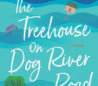 Adult Romance Book Review:  The Treehouse on Dog River Road by Catherine Drake