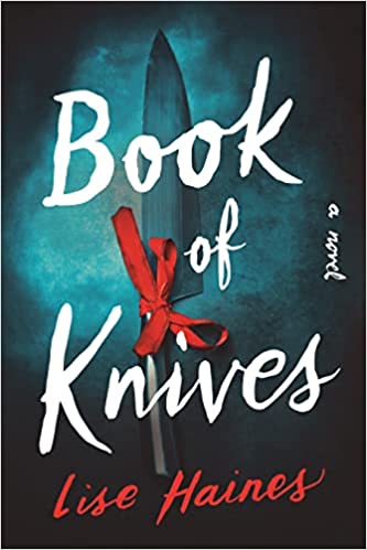 Adult Book Review: Book of Knives by Lise Haines