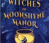 Adult Book Blog Tour: The Witches of Moonshyne Manor  Bianca Marais