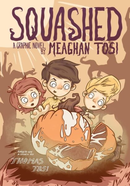 Children’s Book Review Tour: Squashed: A Graphic Novel by Meaghan Children’s Book Review Tour: Squashed: A Graphic Novel by Meaghan
