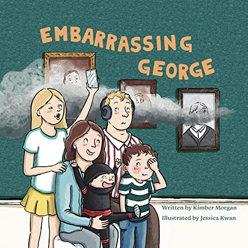 Children’s Book Review Tour: Embarrassing George by multi-award-winning children’s book author Kimber Fox Morgan!