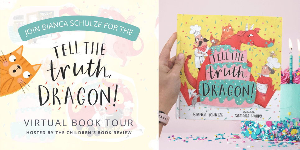 Kid Blog Tour: Tell the Truth, Dragon! by Bianca Schulze