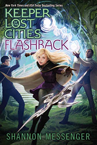 Middle-Grade Book Review: Keeper of the Lost Cities #7 Flashback by  Shannon Messenger