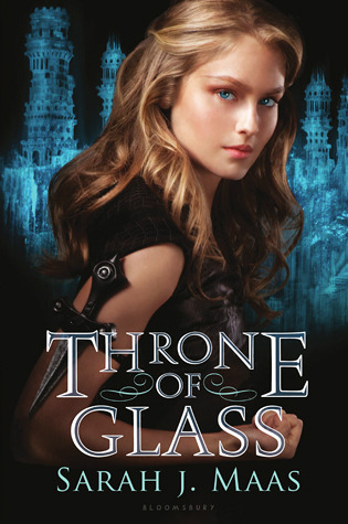Throne of Glass #1 Throne of Glass by Sarah J. Maas