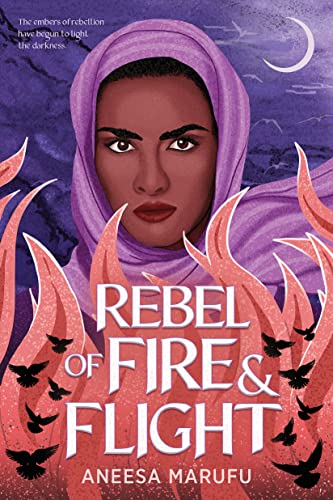 The Balloon Thief #1 Rebel of Fire and Flight by Aneesa Marufu