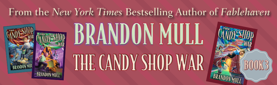 The Candy Shop War #3 Carnival Quest by Brandon Mull