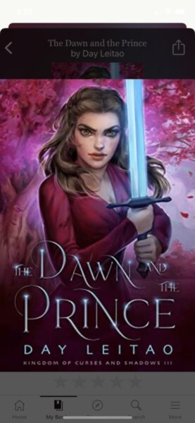 Kingdom of Curses and Shadows #3 The Dawn and the Prince by Day Leitao