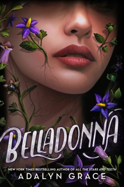 Belladonna #1 Belladonna by Adalyn Grace